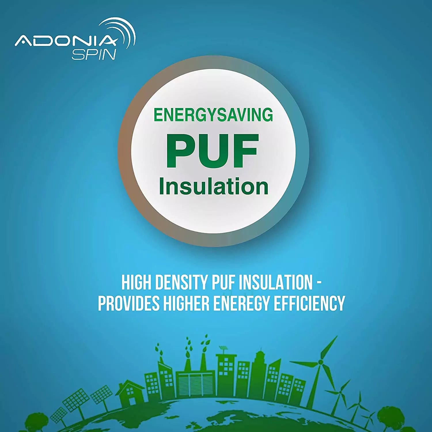 ADONIA SPIN 15L With High PUF Insulation